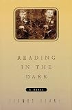 Deane, Seamus: Reading in the Dark