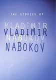 Nabokov, Vladimir: The Stories of Vladimir Nabokov