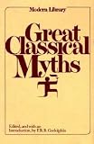 Godolphin, Francis R.: Great Classical Myths Godolphin, Francis R.: Great Classical Myths
