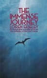 Eiseley, Loren C.: The Immense Journey