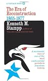 Stampp, Kenneth M.: Era of Reconstruction