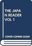 Livingston, Jon: The Japan Reader