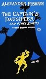 Pushkin, Aleksandr Sergeevich: The Captains Daughter and Other Stories Pushkin, Aleksandr Sergeevich: The Captains Daughter and Other Stories
