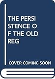 Mayer, Arno J.: The Persistence of the Old Regime: Europe to the Great War