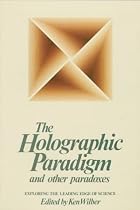 The Holographic Paradigm and Other Paradoxes&hellip;