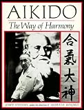 Stevens, John: Aikido : The Way of Harmony Stevens, John: Aikido : The Way of Harmony