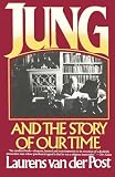 Van der Post, Laurens: Jung and the Story of Our Time