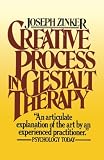 Zinker, Joseph: Creative Process in Gestalt Therapy