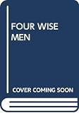 Tournier, Michel: The Four Wise Men Tournier, Michel: The Four Wise Men