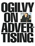 Ogilvy, David: Ogilvy on Advertising Ogilvy, David: Ogilvy on Advertising