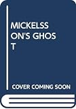 Gardner, John: Mickelsson's Ghosts: A Novel