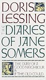 Lessing, Doris: The Diaries of Jane Somers Lessing, Doris: The Diaries of Jane Somers