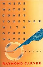 Where Water Comes Together with Other Water:&hellip;