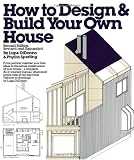 Didonno, Lupe: How to Design and Build Your Own House
