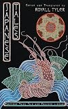 Tyler, Royall: Japanese Tales Tyler, Royall: Japanese Tales