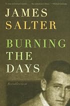 Burning the Days: Recollection by James&hellip;