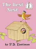 Eastman, P. D.: The Best Nest Eastman, P. D.: The Best Nest