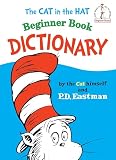 Eastman, P.D.: Cat in the Hat Beginner Book Dictionary Eastman, P.D.: Cat in the Hat Beginner Book Dictionary