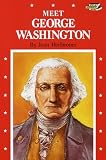 Heilbroner, Joan: Meet George Washington
