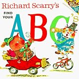 Scarry, Richard: Richard Scarry's Find Your ABC's Scarry, Richard: Richard Scarry's Find Your ABC's