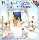 Alexander, Martha: Poems and Prayers for the Very Young Alexander, Martha: Poems and Prayers for the Very Young