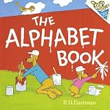 Eastman, P. D.: The Alphabet Book Eastman, P. D.: The Alphabet Book