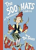 Seuss: The 500 Hats of Bartholomew Cubbins Seuss: The 500 Hats of Bartholomew Cubbins