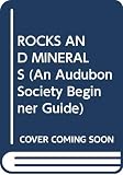 Fichter, George S.: Rocks and Minerals Fichter, George S.: Rocks and Minerals