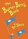 Seuss: The Butter Battle Book Seuss: The Butter Battle Book