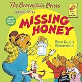 Berenstain, Stan: The Berenstain Bears and the Missing Honey Berenstain, Stan: The Berenstain Bears and the Missing Honey
