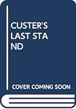 Reynolds: Custer's Last Stand