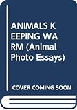 Burton, Jane: Animals Keeping Warm