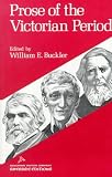 Buckler, William Earl, Ed: Prose of the Victorian Period Buckler, William Earl, Ed: Prose of the Victorian Period