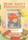 Bond, Michael: More About Paddington