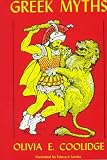 Coolidge, O.: Greek Myths Coolidge, O.: Greek Myths
