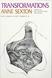 Sexton, Anne: Transformations Sexton, Anne: Transformations