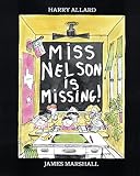 Marshall, James: Miss Nelson Is Missing!