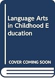 Burns, Paul: Language Arts in Childhood Education