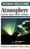 Schaefer, Vincent J.: A Field Guide to the Atmosphere Schaefer, Vincent J.: A Field Guide to the Atmosphere