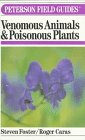 Caras, Roger: A Field Guide to Venomous Animals and Poisonous Plants of North America North: Mexico