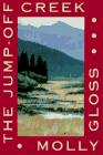 Gloss, Molly: The Jump-Off Creek