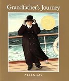 Say, Allen: Grandfather's Journey Say, Allen: Grandfather's Journey