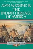 Josephy, Alvin M.: The Indian Heritage of America Josephy, Alvin M.: The Indian Heritage of America