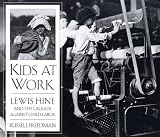 Freedman, Russell: Kids at Work