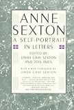 Ames, Lois: Anne Sexton: A Self-Portrait in Letters Ames, Lois: Anne Sexton: A Self-Portrait in Letters