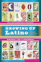 Growing Up Latino: Memoirs and Stories by&hellip;