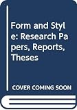 Slade, Carole: Form and Style: Research Papers, Reports, Theses