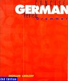 Moeller, Jack R.: Concise German Review Grammar