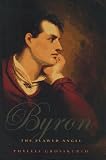 Grosskurth, Phyllis: Byron: The Flawed Angel