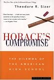 Sizer, Theodore R.: Horace's Compromise Sizer, Theodore R.: Horace's Compromise